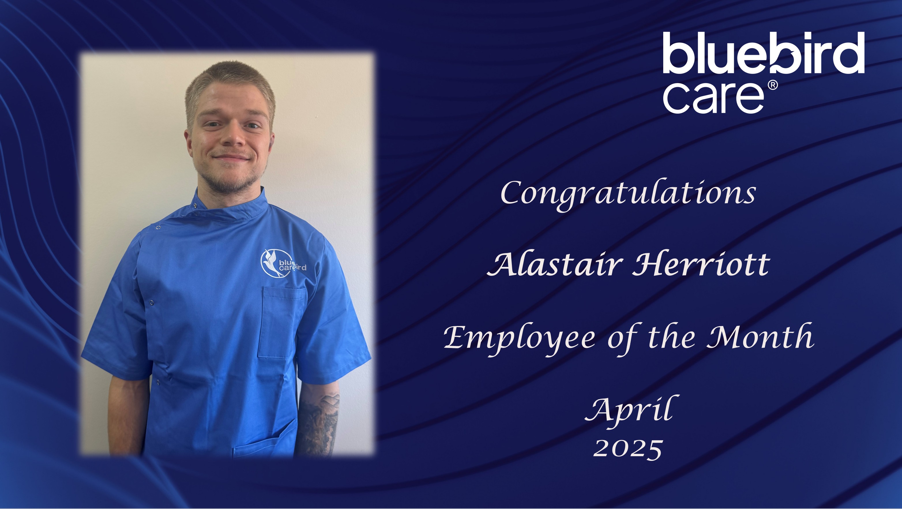 Employee of the Month - Alastair Herriott 04/2025